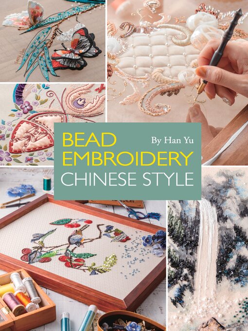 Title details for Bead Embroidery Chinese Style by Yu Han - Wait list